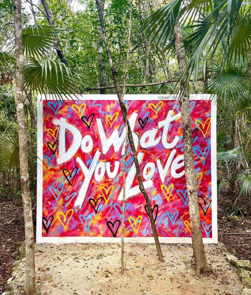 mexico-with-kids-holistika-art-walk-do-what-you-love-872x1024-1 Do What You Love Mural In Holistika Art Walk Tulum